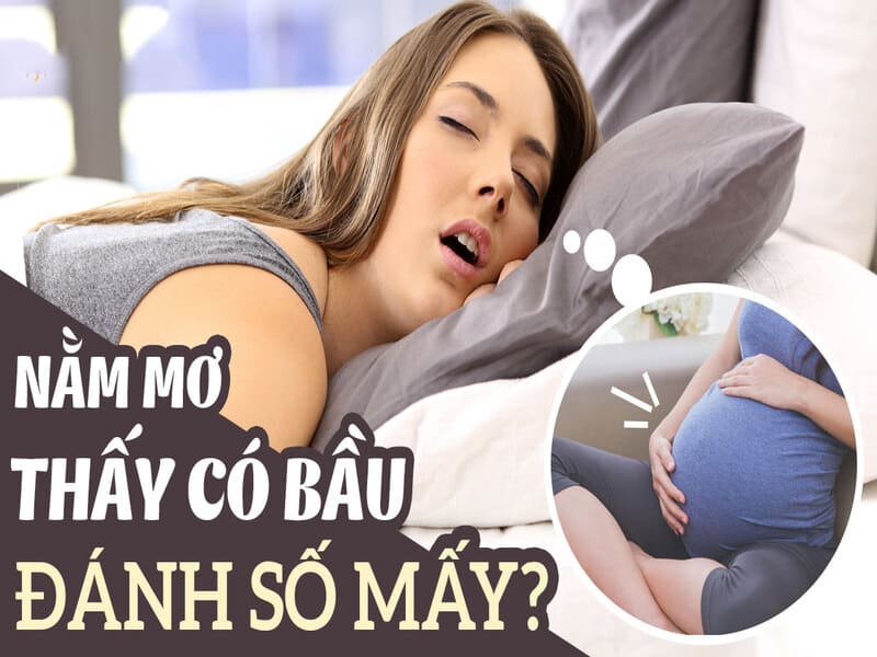 Nằm mơ thấy người khác có bầu là hên hay xui